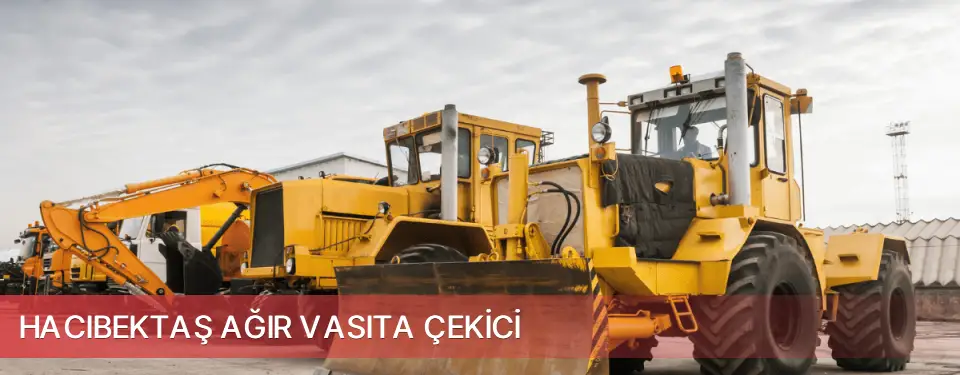 Hacıbektaş İlçemi Ağır Vasıta Çekici